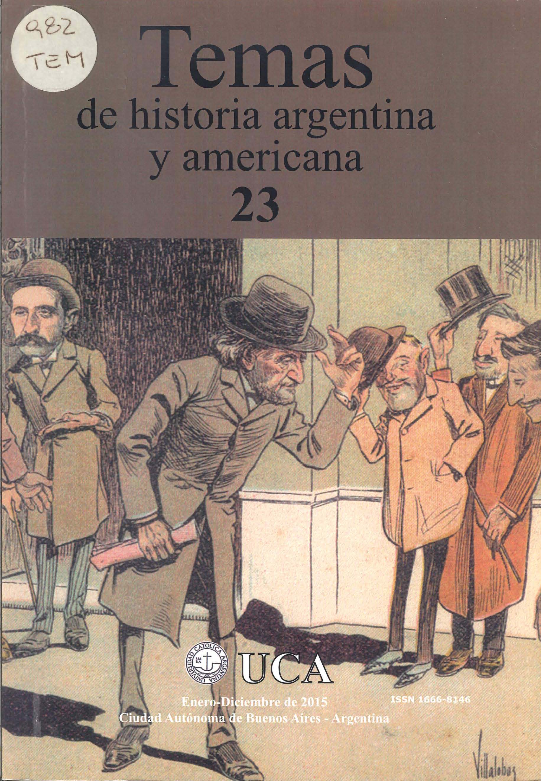 Tapa de la revista N°23. Ilustración de tapa: "Dos abnegados", ilustración de la revista Caras y Caretas , 14 de junio de 1902; "Santillán a Puccio: –Deja que se alejen, no vayan a creer que nosotros hemos renunciado también, dejando sin pr´óceres al senado".